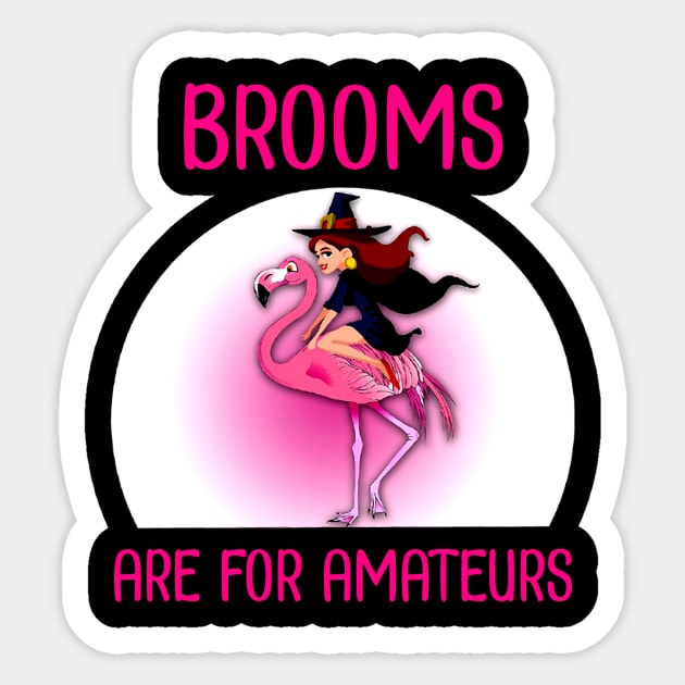 witch ride flaming Brooms are for amateurs Sticker by American Woman